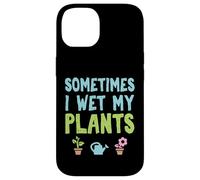 Parfois, Je mouille Mes Plantes, Jardinage Amusant Coque pour iPhone 14