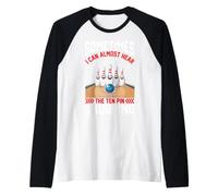 Parfois, Je Peux Presque Entendre Le Rire des dix épingles Manche Raglan