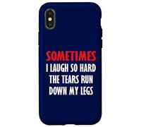 Parfois Je RIS si Fort Que Les Larmes coulent sur Mes Jambes Coque pour iPhone X/XS