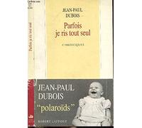 Parfois, je ris tout seul