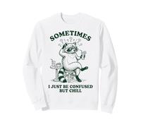 Parfois, Je suis Juste Confuse, mème drôle de Raton Laveur Sweatshirt