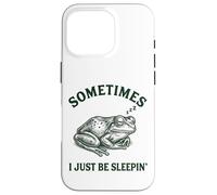 Parfois, Je suis Juste en Train de Dormir Funny Frog Coque pour iPhone 16 Pro