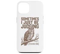 Parfois, Je suis Juste en Train de Juger Owl Funny Retro Meme Vintage Coque pour iPhone 13