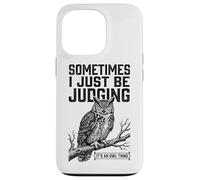 Parfois, Je suis Juste en Train de Juger Owl Funny Retro Meme Vintage Coque pour iPhone 13 Pro