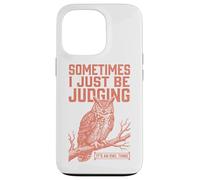 Parfois, Je suis Juste en Train de Juger Owl Funny Retro Meme Vintage Coque pour iPhone 13 Pro