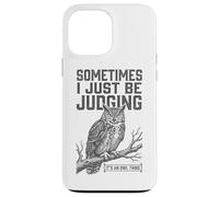 Parfois, Je suis Juste en Train de Juger Owl Funny Retro Meme Vintage Coque pour iPhone 13 Pro Max