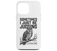 Parfois, Je suis Juste en Train de Juger Owl Funny Retro Meme Vintage Coque pour iPhone 13 Pro Max