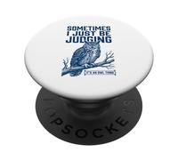 Parfois, Je suis Juste en Train de Juger Owl Funny Retro Meme Vintage PopSockets PopGrip Adhésif