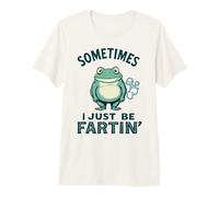 Parfois, Je suis Juste en Train de péter, de dire de façon drôle, de Pet, de Grenouille, de mème T-Shirt Haut de Gamme