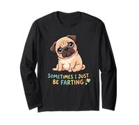 Parfois, Je suis Juste en Train de péter Un Mignon Carlin Manche Longue