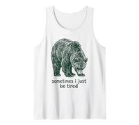 Parfois, Je suis Juste fatiguée. Ours affalé Débardeur