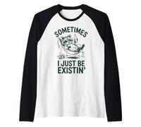 Parfois, j'existe Juste Un mème drôle de Raton Laveur Manche Raglan