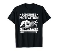 Parfois, la Motivation Vous Trouve drôle de Course à Pied T-Shirt