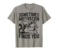 Parfois, la Motivation Vous Trouve drôle de Dinosaure en Cours d'exécution T-Shirt