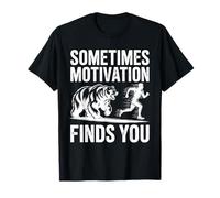 Parfois, la Motivation Vous Trouve drôle pour Les Hommes de Course T-Shirt