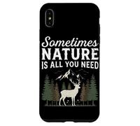 Parfois, la Nature est Tout ce Dont Vous Avez Besoin pour la randonnée, Le Camping en Coque pour iPhone XS Max