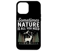 Parfois, la Nature est Tout ce Dont Vous Avez Besoin pour la randonnée, Le Camping en Coque pour iPhone 12 Pro Max