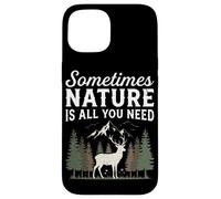 Parfois, la Nature est Tout ce Dont Vous Avez Besoin pour la randonnée, Le Camping en Coque pour iPhone 15