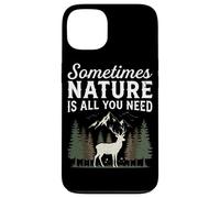 Parfois, la Nature est Tout ce Dont Vous Avez Besoin pour la randonnée, Le Camping en Coque pour iPhone 13