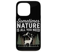 Parfois, la Nature est Tout ce Dont Vous Avez Besoin pour la randonnée, Le Camping en Coque pour iPhone 13 Pro