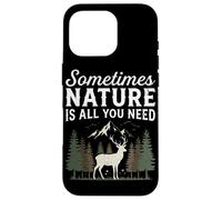 Parfois, la Nature est Tout ce Dont Vous Avez Besoin pour la randonnée, Le Camping en Coque pour iPhone 16 Pro
