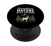 Parfois, la Nature est Tout ce Dont Vous Avez Besoin pour la randonnée, Le Camping en PopSockets PopGrip Adhésif