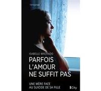Parfois l'amour ne suffit pas