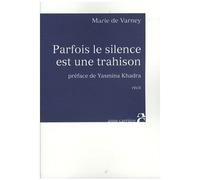 Parfois Le Silence Est Une Trahison
