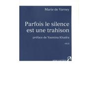 Parfois Le Silence Est Une Trahison
