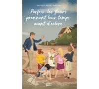Parfois les fleurs prennent leur temps avant d'éclore - Patrick Mevel Amrani - Decoster - broché - Roman