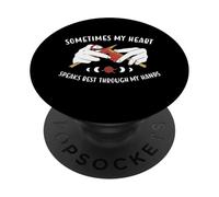 Parfois, Mon cœur Parle Mieux à Travers Mes Mains en tricotant PopSockets PopGrip Adhésif