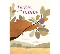 Parfois on tombe...