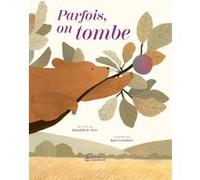 Parfois, On Tombe