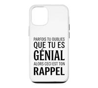 Parfois tu oublies Que tu ES géniale Alors ceci Ton Rappel Coque pour iPhone 12/12 Pro