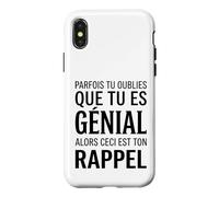 Parfois tu oublies Que tu ES géniale Alors ceci Ton Rappel Coque pour iPhone X/XS