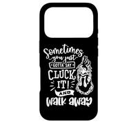 Parfois, Vous devez Juste dire Cluck It Coque pour iPhone 17 Pro