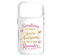 Parfois, Vous Oubliez Que Vous êtes génial, Alors C'est Votre Rappel Coque pour iPhone 17 Pro