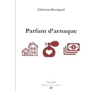 Parfum d'arnaque
