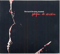 Struber, Bernard -Jazztet - Parfum De Recidive [Import]