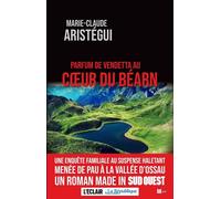Parfum de vendetta au c ur du béarn - Marie-Claude Aristegui - Sud-Ouest - broché - Roman