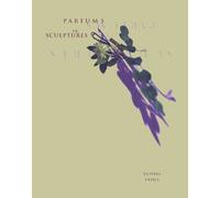 Parfums De Sculptures - Exposition, Paris, Museum National D'histoire Naturelle, 6 Juin-31 Juillet 1999, Château De Laàs, Pyrénées-Atlantiques, 5 Août-15 Octobre 1999