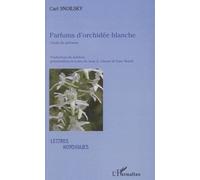Jean Antonin Gitenet, Carl Snoilsky – Parfums d'orchidée blanche – Choix de poèmes – Broché