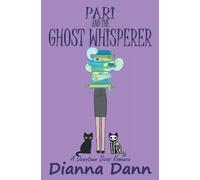 Pari And The Ghost Whisperer