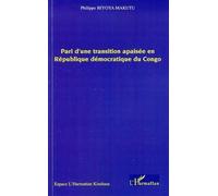Pari D'une Transition Apaisée En République Démocratique Du Congo
