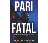 Pari Fatal: Un Thriller Policier International