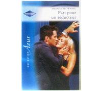 PARI POUR UN SEDUCTEUR