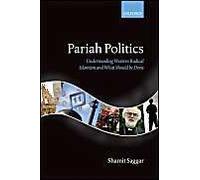 Pariah Politics: Understanding Western Radical Islamism And What Should Be Done