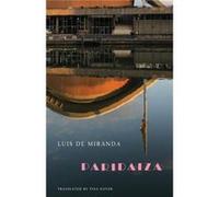 Paridaiza - Luis de Miranda - Snuggly Books - Livre en Anglais Luis de MirandaLuis de Miranda (Auteur)