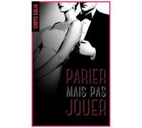 Parier Mais Pas Jouer - Tome 1