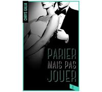 Parier Mais Pas Jouer - Tome 3